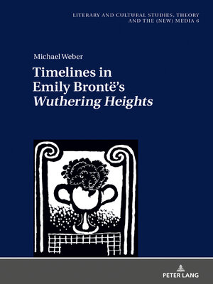 cover image of Timelines in Emily Brontë's «Wuthering Heights»